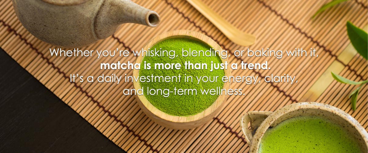 One Cup of Matcha Goes a Long Way – Tea Desire